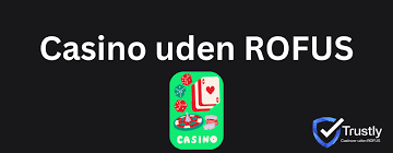 Oplev de Bedste Online Casinoer Uden ROFUS i Danmark